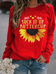 Damen Sweatshirt mit kreativem Sonnenblumenaufdruck und motivierendem Spruch