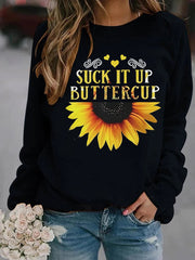 Damen Sweatshirt mit kreativem Sonnenblumenaufdruck und motivierendem Spruch