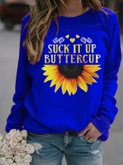 Damen Sweatshirt mit kreativem Sonnenblumenaufdruck und motivierendem Spruch