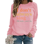 Damen Sweatshirt mit kreativem Spruch und bequemer Passform