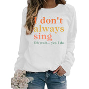 Damen Sweatshirt mit kreativem Spruch und bequemer Passform