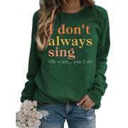Damen Sweatshirt mit kreativem Spruch und bequemer Passform