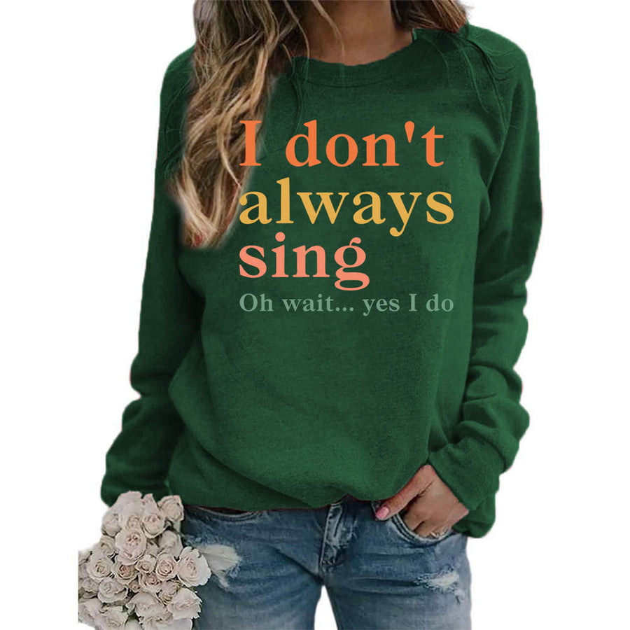 Damen Sweatshirt mit kreativem Spruch und bequemer Passform