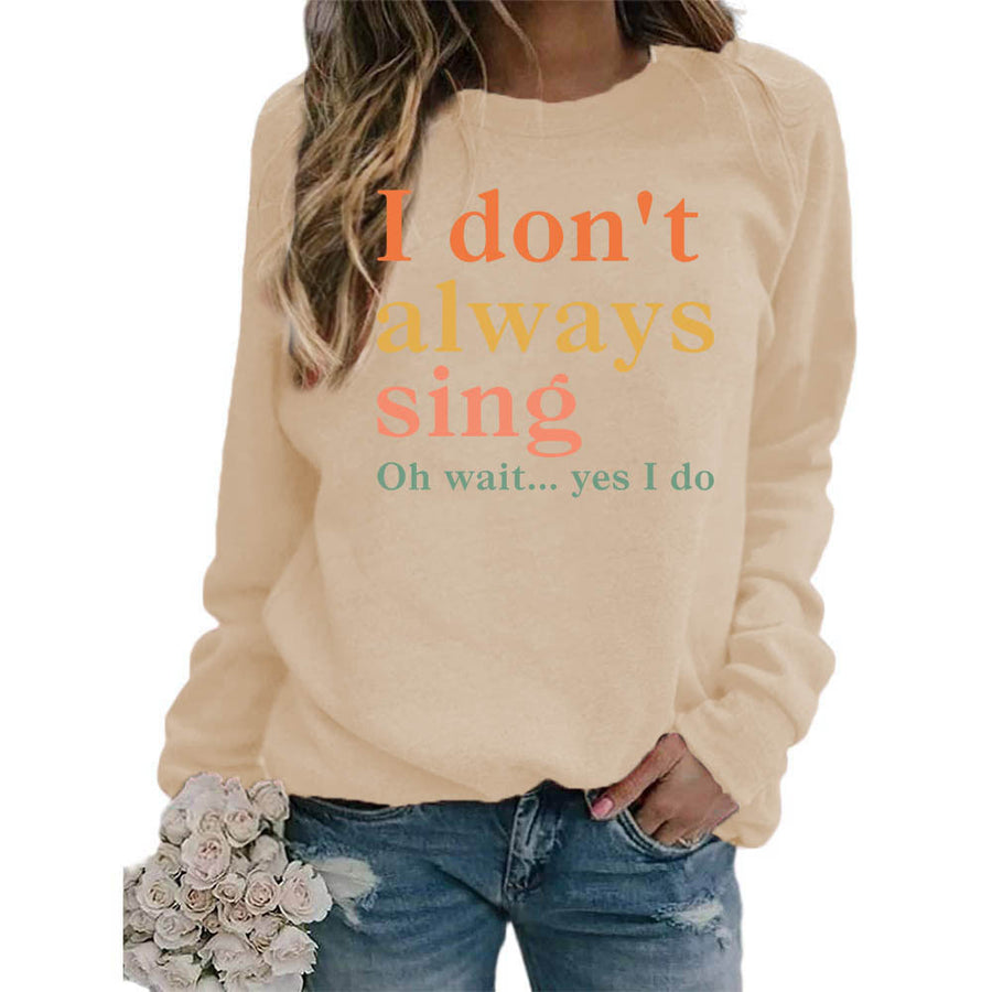 Damen Sweatshirt mit kreativem Spruch und bequemer Passform