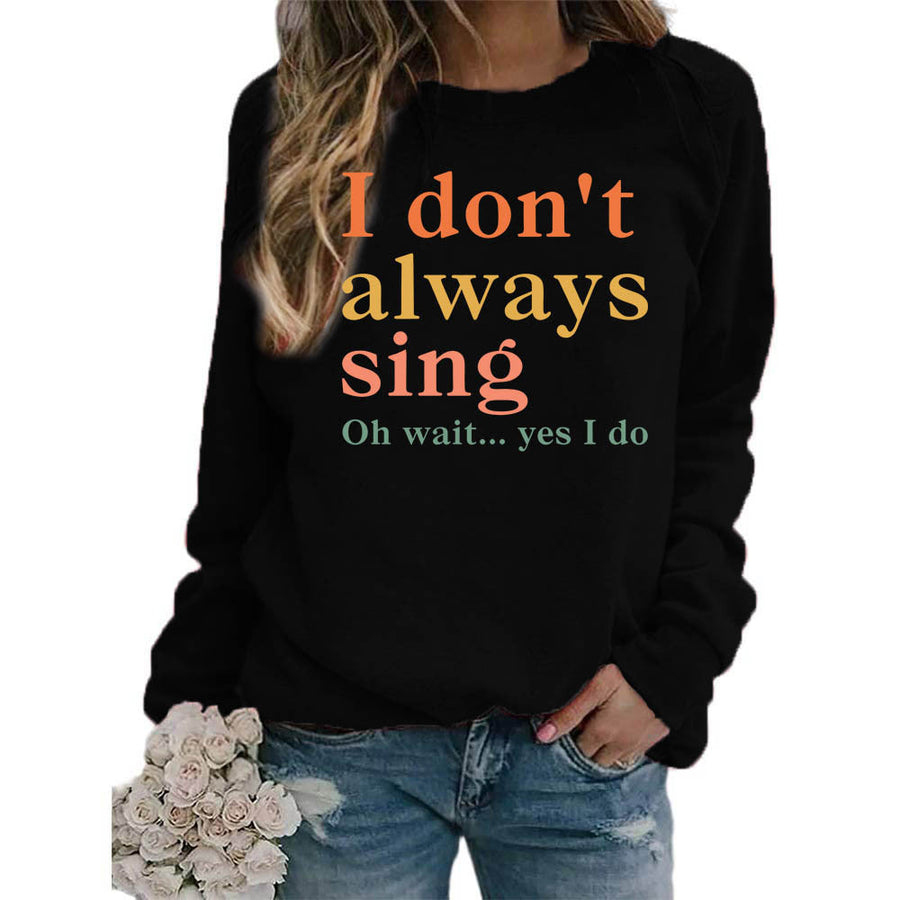 Damen Sweatshirt mit kreativem Spruch und bequemer Passform