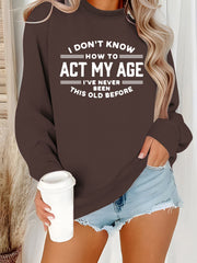 Damen Sweatshirt mit humorvollem Aufdruck und lässigem Schnitt
